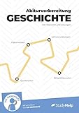 Lernheft Abiturvorbereitung Geschichte: StudyHelp und DIE MERKHILFE by