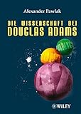 Image de Die Wissenschaft bei Douglas Adams