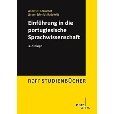Einführung in die portugiesische Sprachwissenschaft (Narr Studienbücher)