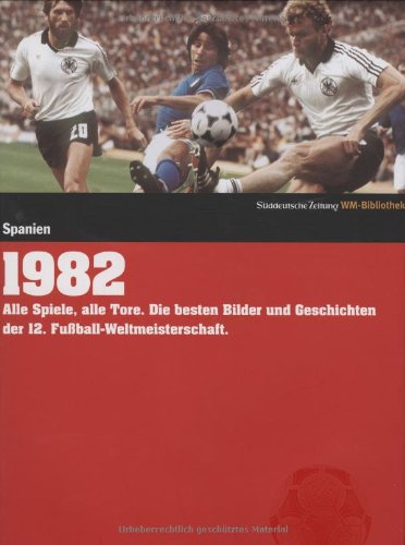 Download 1982. Süddeutsche Zeitung WM-Bibliothek Download 1982. Süddeutsche Zeitung WM-Bibliothek