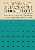 Image de In Search of the Miraculous: Fragments of an Unknown Teaching (English Edition)