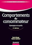 Comportements du consommateur - 4e éd. - Concepts et outils