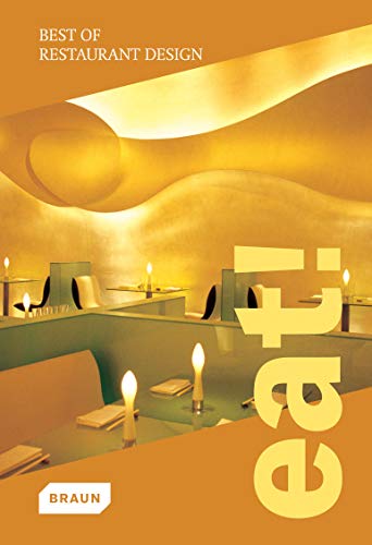 Télécharger Eat ! Best of restaurant design livre En ligne