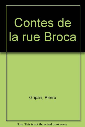 Contes de la rue Broca (dès 8 ans)