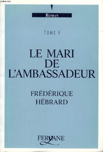 couverture de : Le mari de l'Ambassadeur