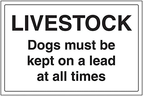 VSafety Livestock Dogs Must Be Kept On A Lead At All Times Sign - Landscape - 300mm x 200mm - Self Adhesive Vinyl
