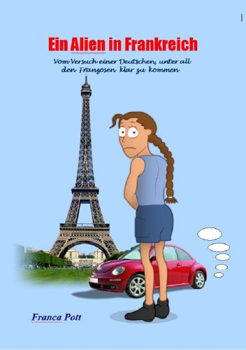 Ein Alien in Frankreich