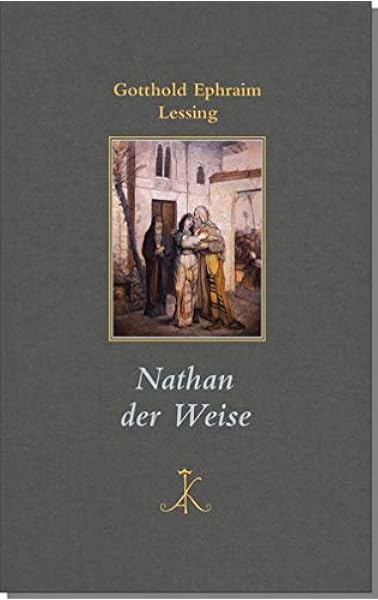 Nathan Der Weise Erlesenes Lesen Kroners Fundgrube Der Weltliteratur Amazon De Bark Joachim Lessing Gotthold Ephraim Lessing Bucher Nathan Der Weise Erlesenes Lesen Kroners Fundgrube Der Weltliteratur Amazon De Bark Joachim Lessing Gotthold Ephraim Lessing Bucher