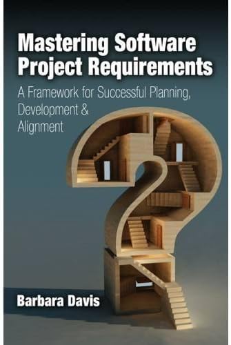 Mastering Software Project Requirements