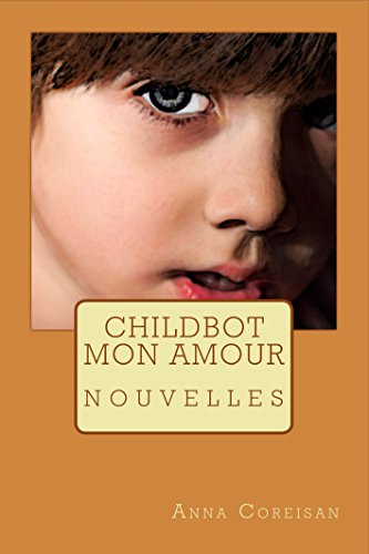 Childbot mon amour