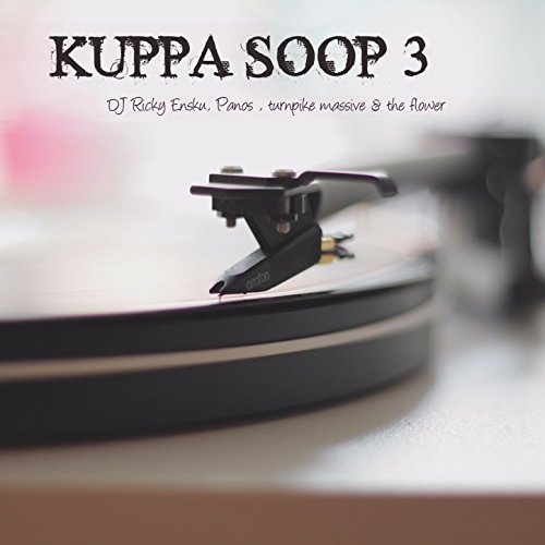 Kuppa Soop 3 Time To Roll - 