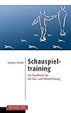 Image de Schauspieltraining: Ein Handbuch für die Aus- und Weiterbildung