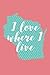 Produktbild I Love Where I Live (6x9 Wisconsin Journal): Lined Writing Notebook, 120 Pages - Teal Blue and Coral Pink with Polka Dot Personalized State Outline and Positive, Inspiring State Pride Quote