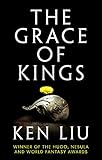 Bücher Neuerscheinungen 2022 - The Grace of Kings (The Dandelion Dynasty) von Ken Liu