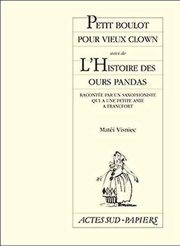 Télécharger Petit Boulot pour vieux clowns, suivi de 