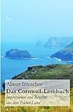 Image de Das Cornwall-Lesebuch: Impressionen und Rezepte aus dem Pilcher-Land