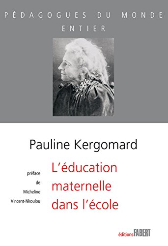 Download L'Education maternelle dans l'école Download L'Education maternelle dans l'école