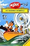 Image de Die rasende Seemühle (Hefte 5 bis 8) (Mosaik Digedags)