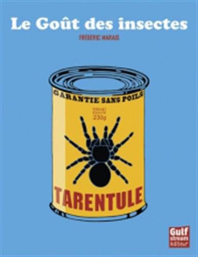 couverture de : Le go&ucirc;t des insectes