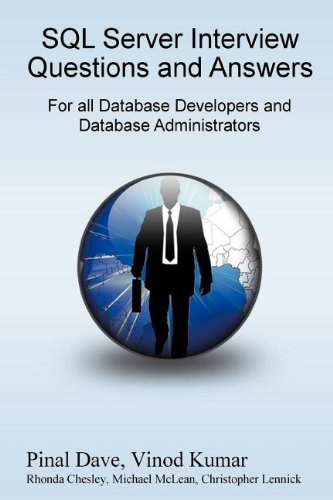 SQL Server Interview Questions and Answers: For All Database Developers and Developers Administrators