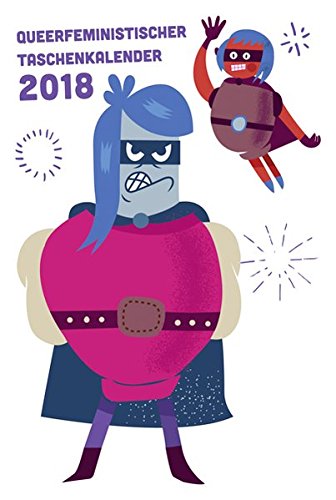 Preisvergleich Produktbild Queerfeministischer Taschenkalender 2018