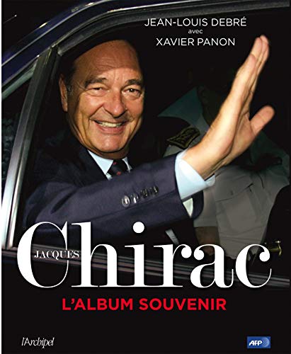 Jacques Chirac, l'album souvenir Jacques Chirac, l'album souvenir