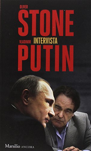 Oliver Stone intervista Vladimir Putin libro