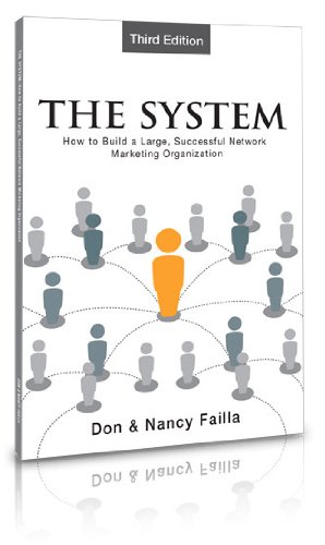 The System - How to Building a Large, Successful Network Marketing Organization (English Edition)