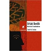 ORTAK BENLİK: N&ouml;rofelsefi Temellendirme