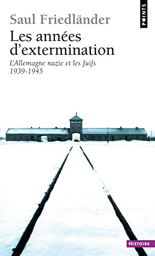 Book's Cover of Les Années dextermination LAllemagne nazie et les Juifs 19391945 2