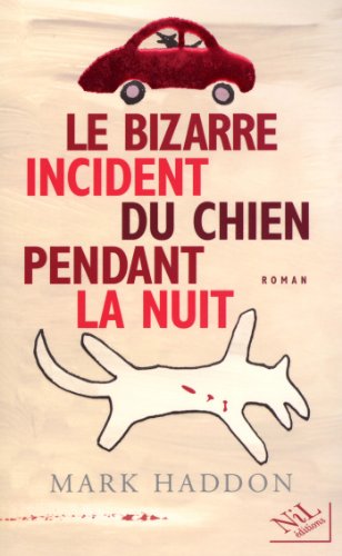 Le bizarre incident du chien pendant la nuit