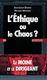L'éthique ou le chaos ?
