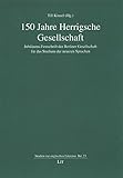 Image de 150 Jahre Herrigsche Gesellschaft: Jubiläums-Festschrift der Berliner Gesellschaft für das Studium