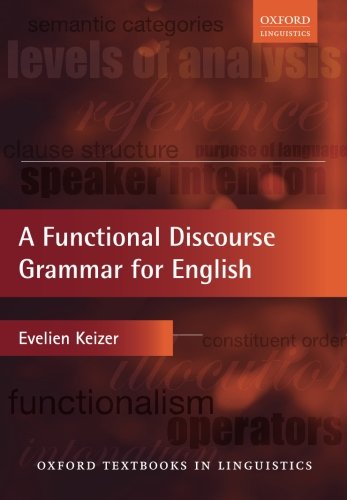 A Functional Discourse Grammar for English