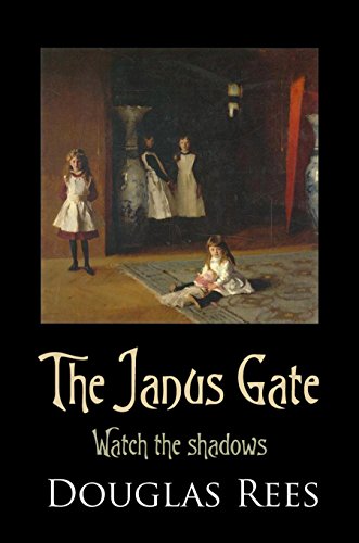 The Janus Gate: An Encounter with John Singer Sargent (English Edition) The Janus Gate: An Encounter with John Singer Sargent (English Edition)