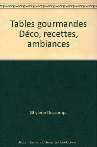 couverture de : Tables gourmandes