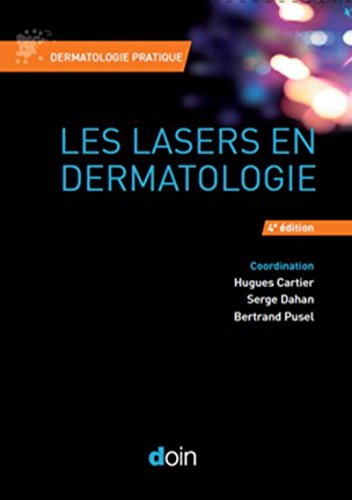 Download Les lasers en dermatologie Download Les lasers en dermatologie