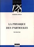 Image de La physique des particules