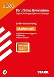 STARK Abiturprüfung Berufliches Gymnasium 2020 - Mathematik - BaWü by 