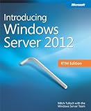 Introducing Windows Server 2012 RTM Edition by 
