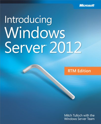 Introducing Windows Server 2012 RTM Edition