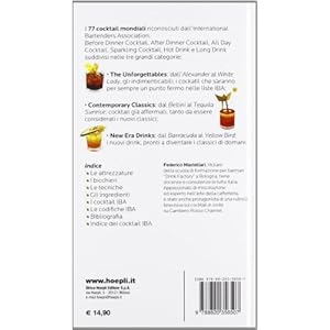 I cocktail mondiali. Tutti i cocktail approvati dall'IBA