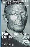 »Ich bin ein Mensch des Werdens und der Wandlungen«: Briefe 1924 - 1932 by 