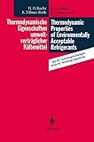 Image de Thermodynamische Eigenschaften umweltverträglicher Kältemittel / Thermodynamic Propertie