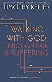 Walking with God through Pain and Suffering