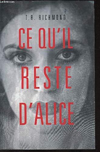 couverture de : Ce qu'il reste d'Alice