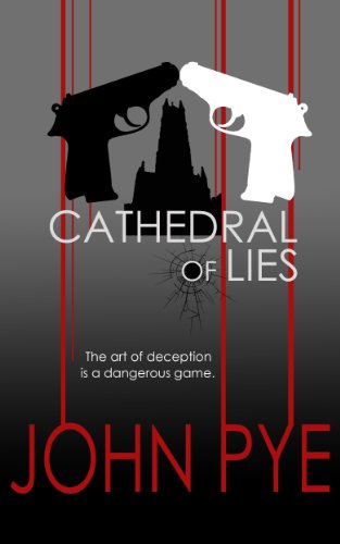 Cathedral of Lies (Detective Inspector Doug Taylor Book 1) by [Pye, John]