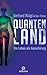 Quantenland: Ein Leben als Aurachirurg by