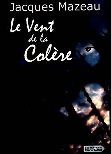 couverture de : Le Vent de la col&egrave;re