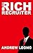 The Rich Recruiter by 